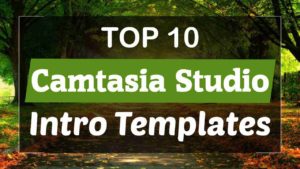 Top 10 Free Intro Templates 2017 Camtasia Studio 8 9 Download