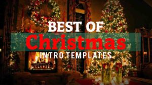 Best 6 Free Christmas Intro Templates After Effects, Sony Vegas, Blender & No Text